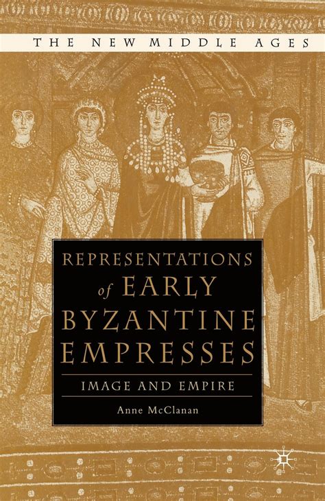 Representations of Early Byzantine Empresses: Image and Empire Ebook Reader